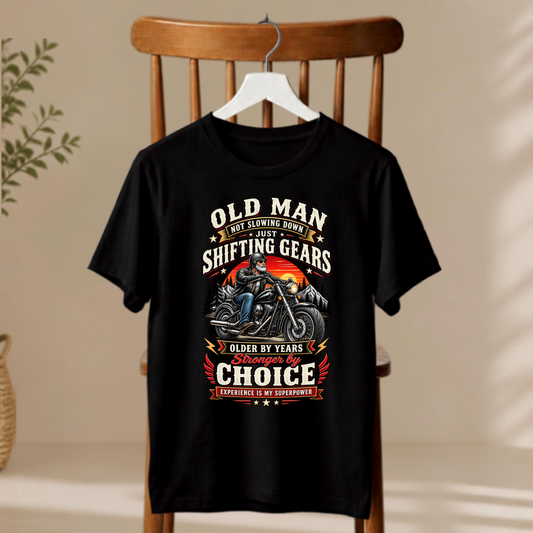 T-Shirt - Old Man Shifting Gears
