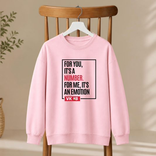 Unisex Sweatshirt - For Me It's An Emotion