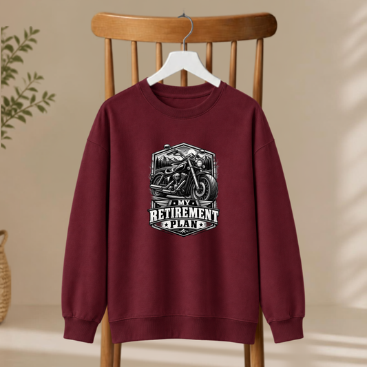 Unisex Sweatshirt - My Retirement Plan