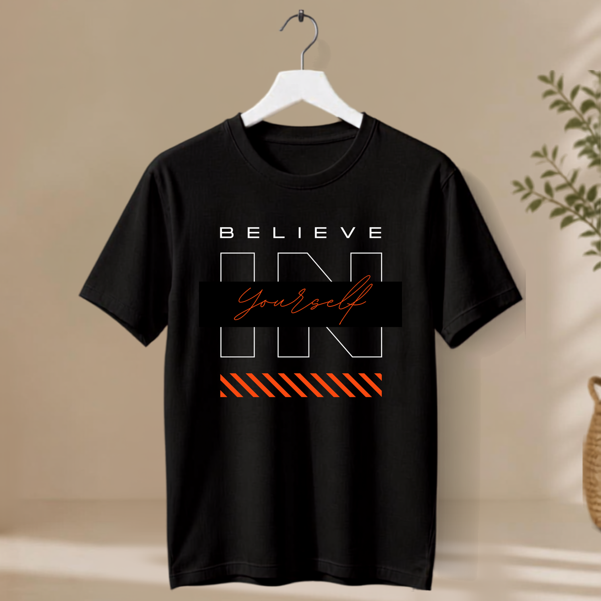 Unisex T-Shirt - Believe In Your Self
