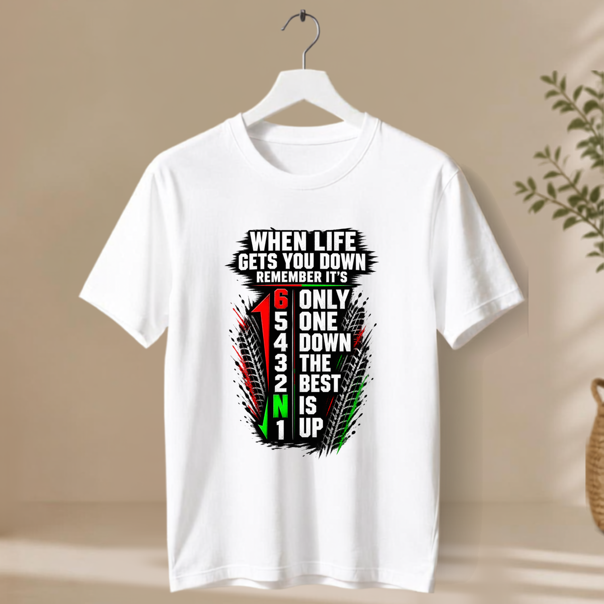 Unisex T-Shirt - When Life Gets You Down