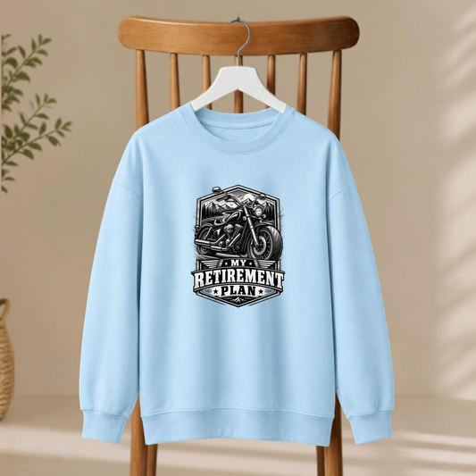 Unisex Sweatshirt -  My Retirement Plan