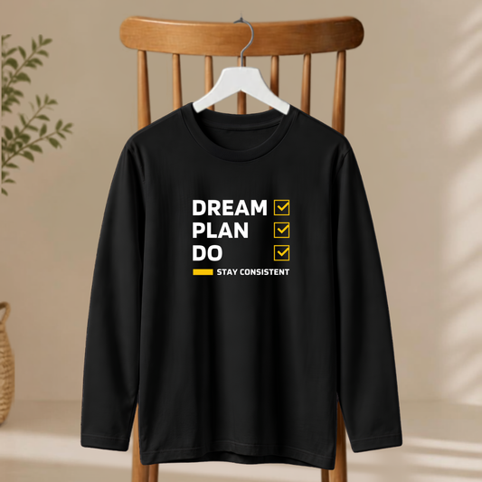 Men's Full Sleeve T-Shirt - Dream Plan Do