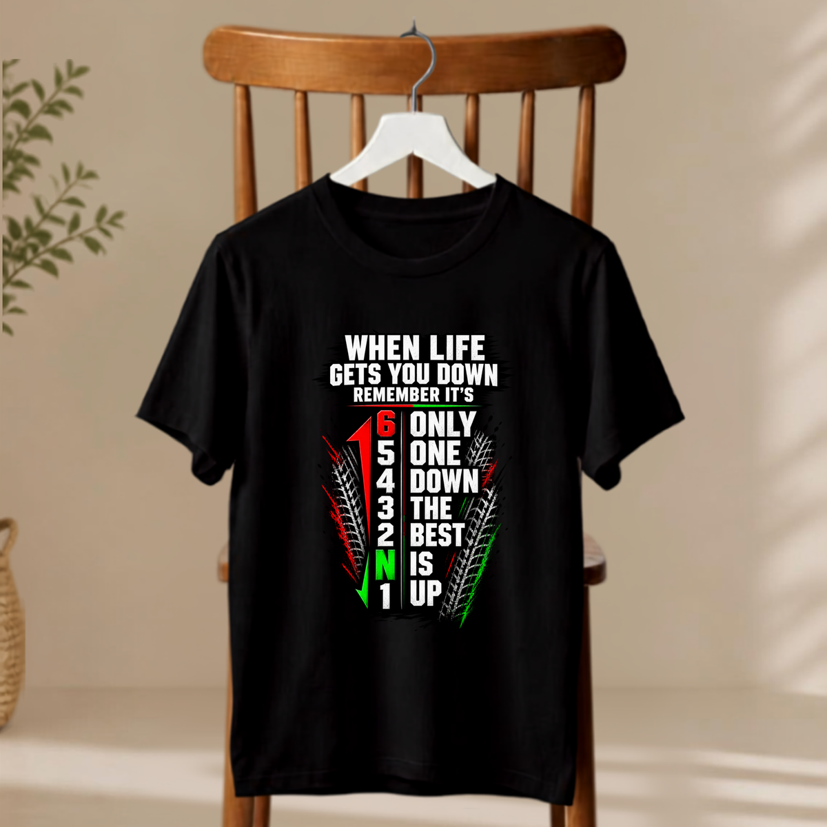 Unisex T-Shirt - When Life Gets You Down