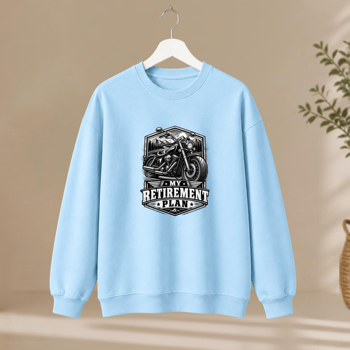 Unisex Sweatshirt -  My Retirement Plan