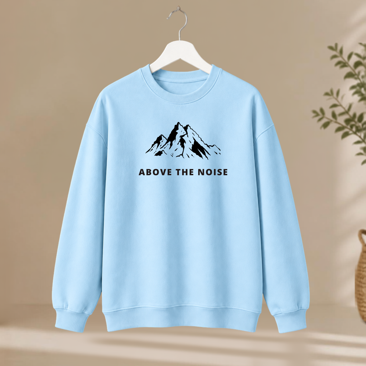 Unisex Sweatshirt - Above The Noise