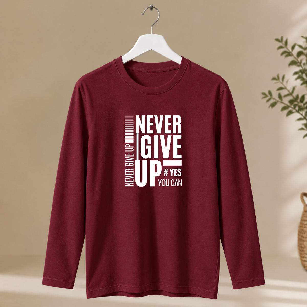 Men's Full Sleeve T-Shirt - Never Give Up