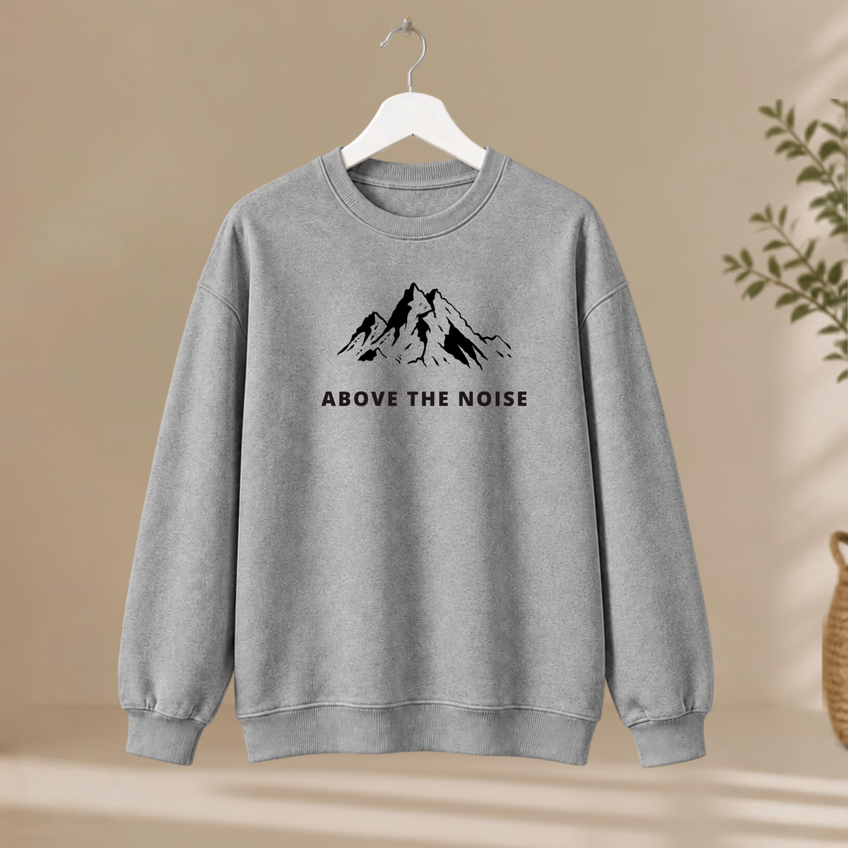 Unisex Sweatshirt - Above The Noise
