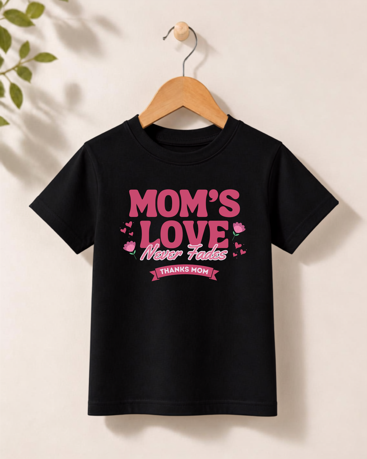 Unisex T-Shirt - Mom's Love Never fades
