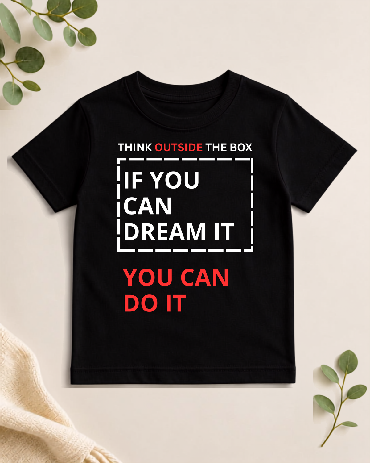 Unisex T-Shirt - You Can Do It