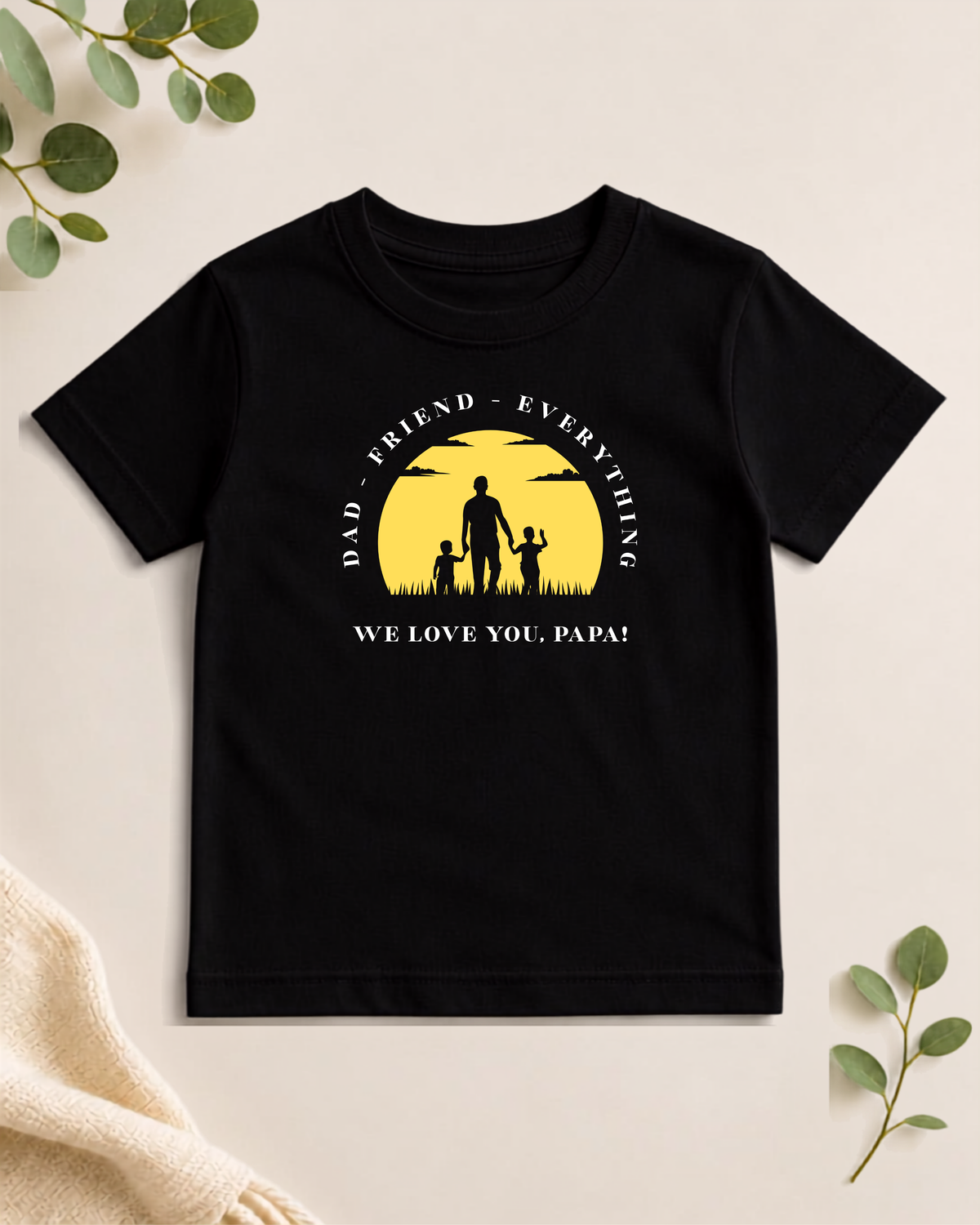 Unisex T-Shirt - We Love You Papa