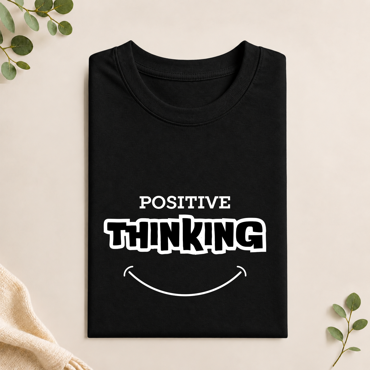 Unisex T-Shirt - Positive Thinking