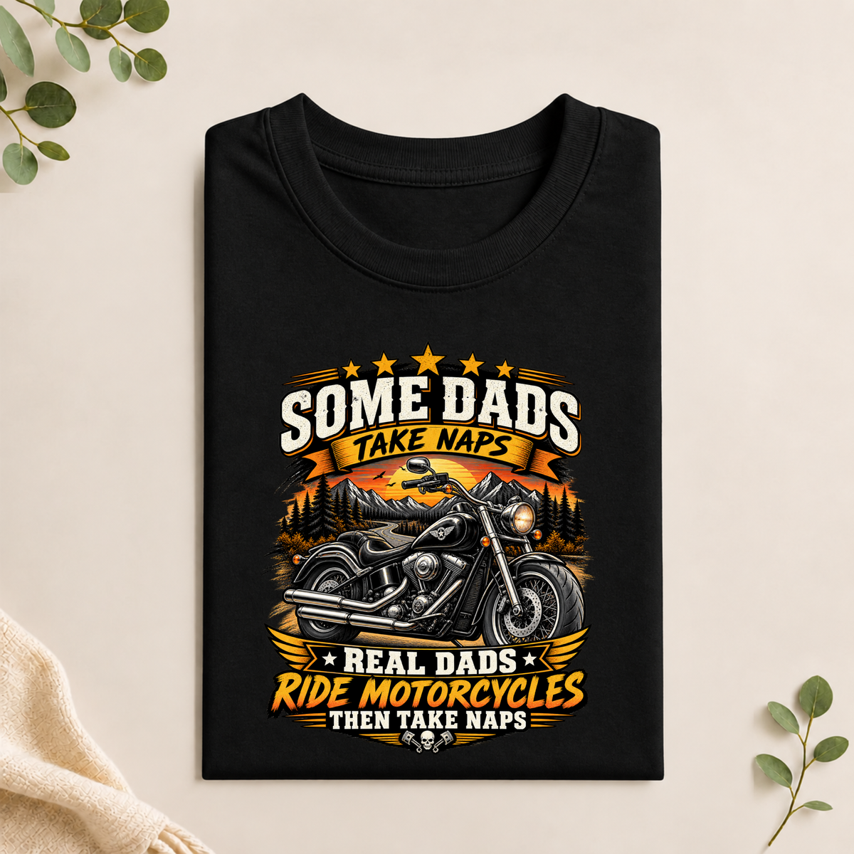T-Shirt - Real Dads Ride Motorcycles Then Take Naps