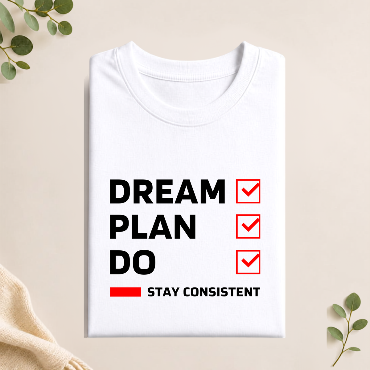 Unisex T-Shirt - Dream Plan Do