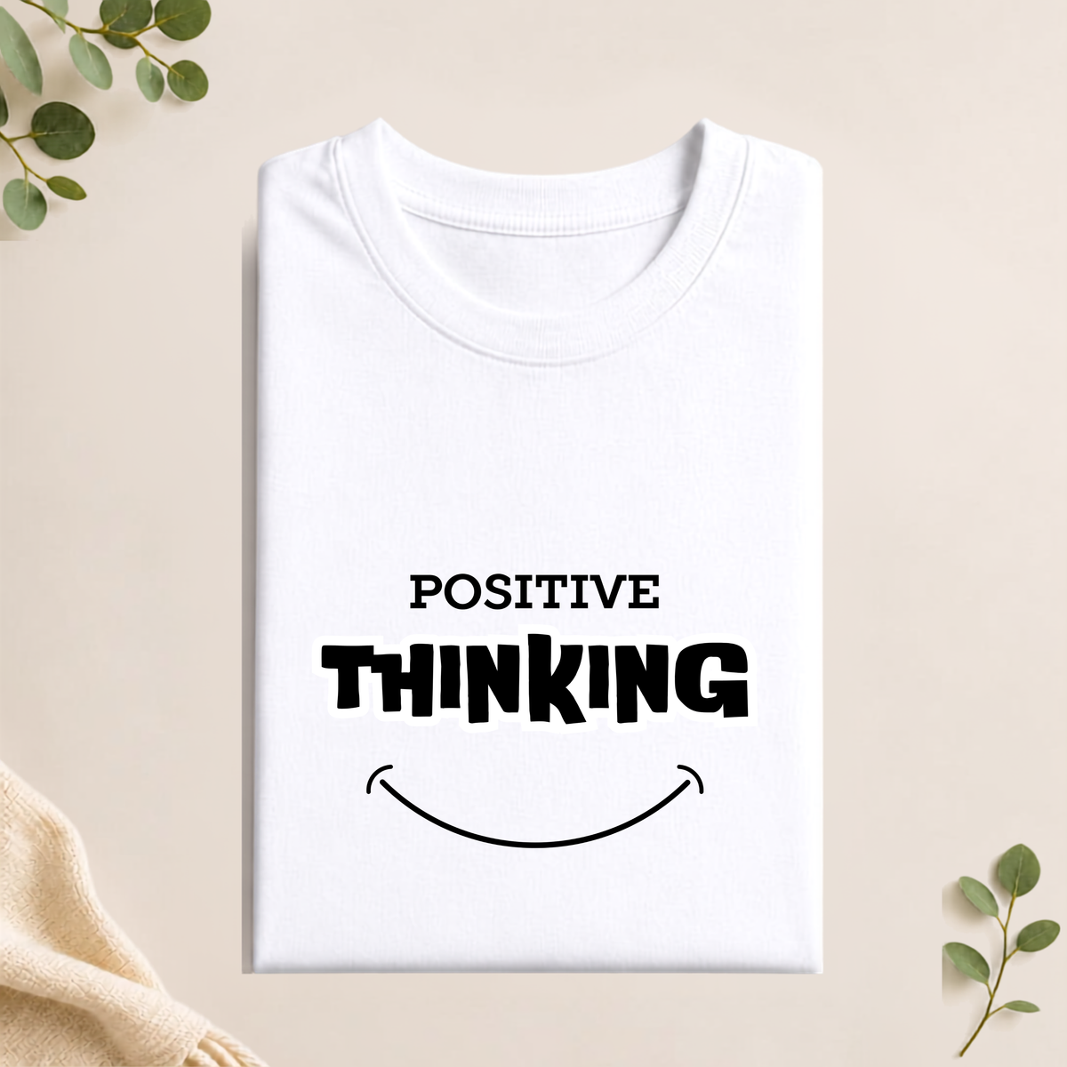 Unisex T-Shirt - Positive Thinking
